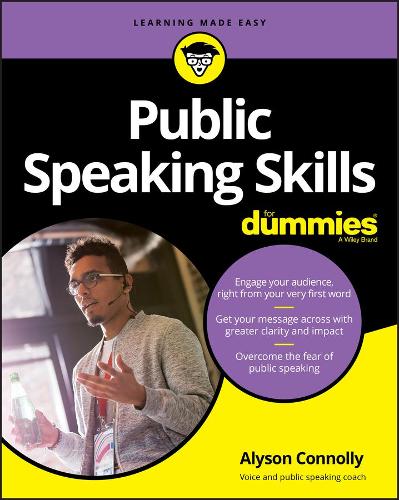 Public Speaking Skills For Dummies (For Dummies (Language & Literature))