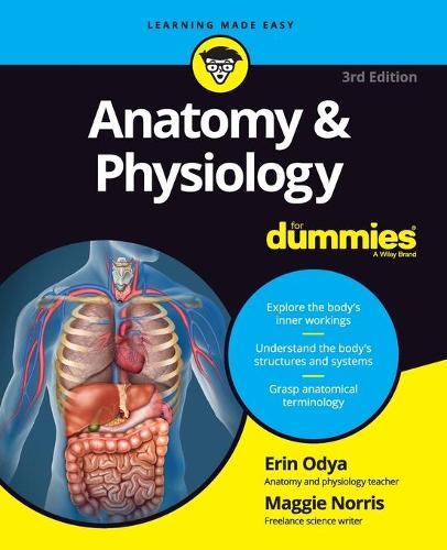 Anatomy & Physiology for Dummies, 3rd Edition (For Dummies (Lifestyle))