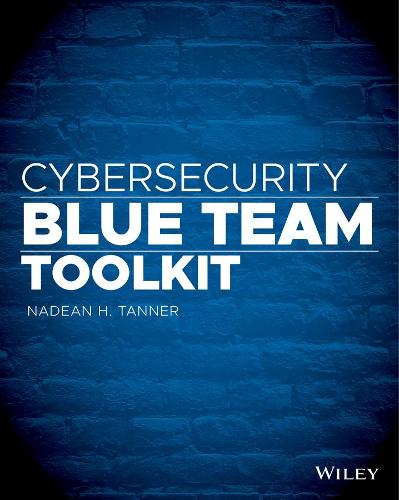 Cybersecurity Blue Team Toolkit