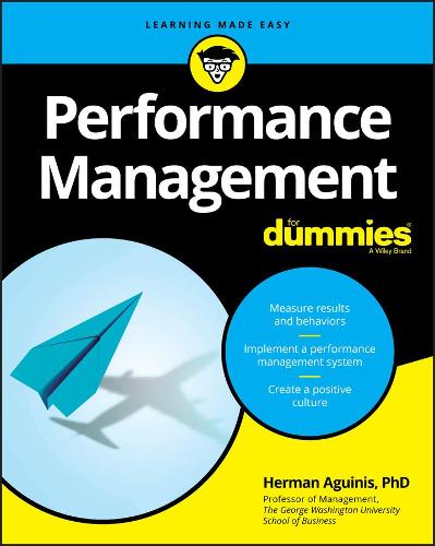 Performance Management For Dummies (For Dummies (Business & Personal Finance))