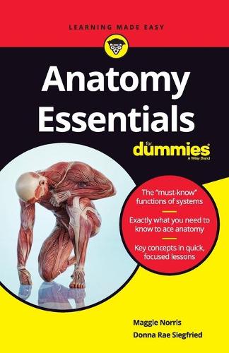 Anatomy Essentials For Dummies