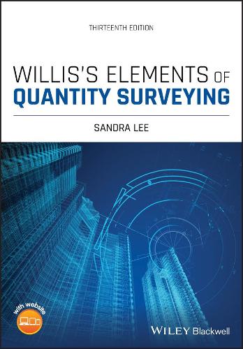 Willis's Elements of Quantity Surveying, 13th Edition: Includes Website