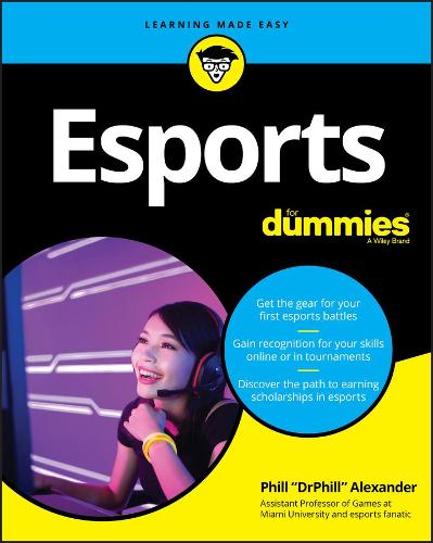 Esports For Dummies (For Dummies (Computer/Tech))