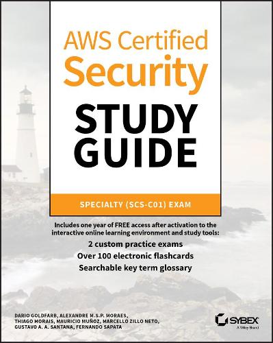 AWS Certified Security Study Guide: Specialty (SCS–C01) Exam