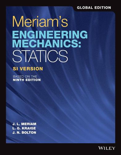Meriam's Engineering Mechanics: Statics SI Version