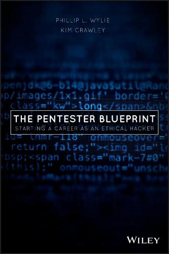 The Pentester BluePrint: Starting a Career as an Ethical Hacker