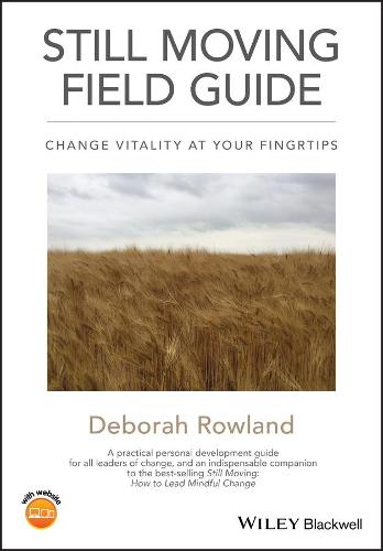 Still Moving Field Guide: Change Vitality At Your Fingertips