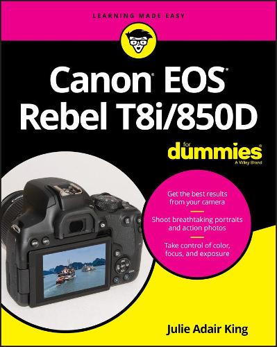 Canon EOS Rebel T8i/850D For Dummies (For Dummies (Computer/Tech))