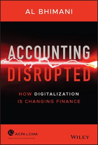 Accounting Disrupted: How Digitalization Is Changing Finance