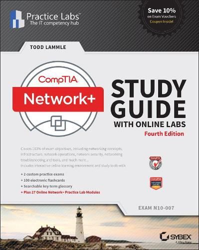 CompTIA Network+ Study Guide with Online Labs: N10–007 Exam