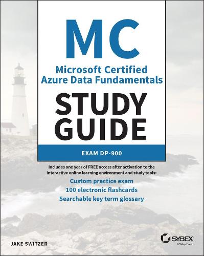Microsoft Certified Azure Data Fundamentals Study Guide: Exam DP–900