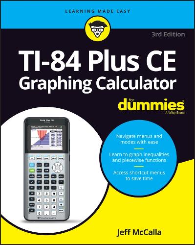 TI�84+ Graphing Calculator For Dummies (For Dummies (Computer/Tech))