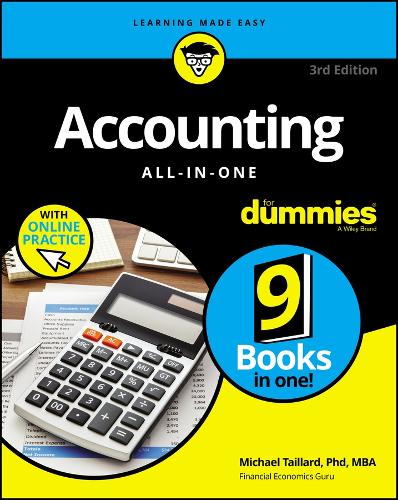 Accounting All�in�One For Dummies (+ Videos and Qu izzes Online), 3rd Edition (For Dummies (Business & Personal Finance))