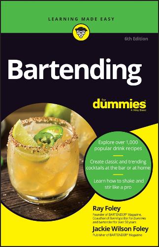 Bartending For Dummies 6e