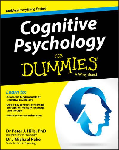 Cognitive Psychology For Dummies(R)