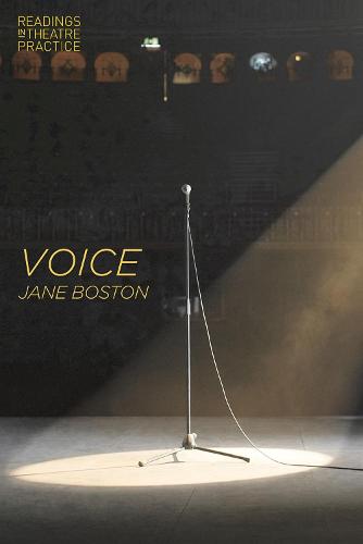 Voice (Readings in Theatre Practice)