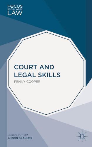 Court and Legal Skills (Focus on Social Work Law)