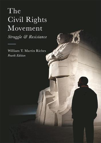 The Civil Rights Movement: Struggle and Resistance (Studies in Contemporary History (Paperback))