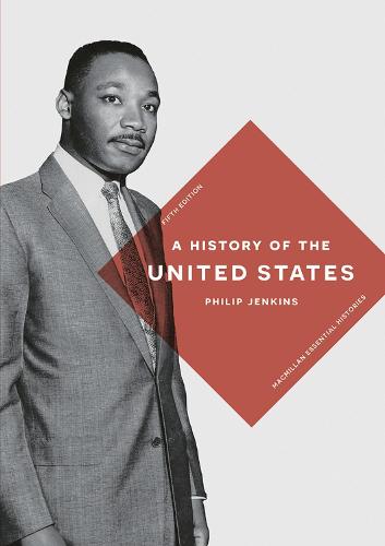 A History of the United States (Palgrave Essential Histories series)