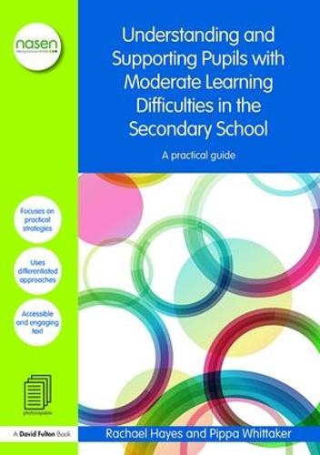 Understanding and Supporting Pupils with Moderate Learning Difficulties in the Secondary School (nasen spotlight)