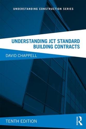 Understanding JCT Standard Building Contracts (Understanding Construction)