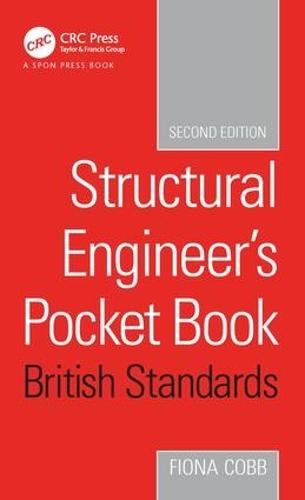 Structural Engineer's Pocket Book, 2nd Edition: British Standards
