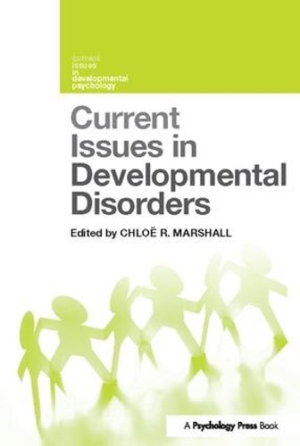 Current Issues in Developmental Disorders (Current Issues in Developmental Psychology)