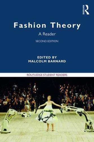 Fashion Theory: A Reader (Routledge Student Readers)