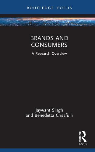 Brands and Consumers: A Research Overview (State of the Art in Business Research)