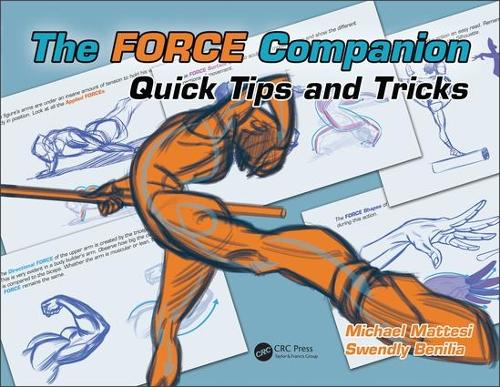 The FORCE Companion: Quick Tips and Tricks (Force Drawing Series)