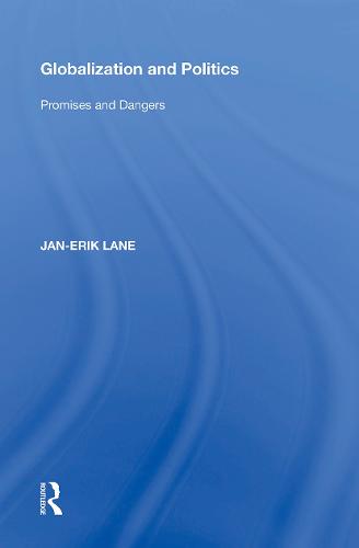 Globalization and Politics: Promises and Dangers