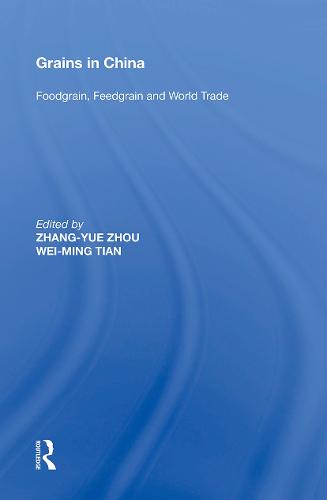 Grains in China: Foodgrain, Feedgrain and World Trade