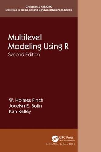 Multilevel Modeling Using R (Chapman & Hall/CRC Statistics in the Social and Behavioral Sciences)