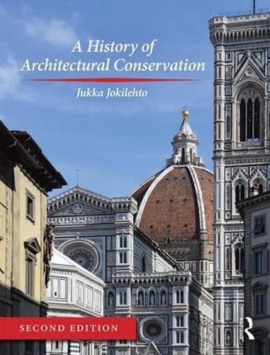 A History of Architectural Conservation