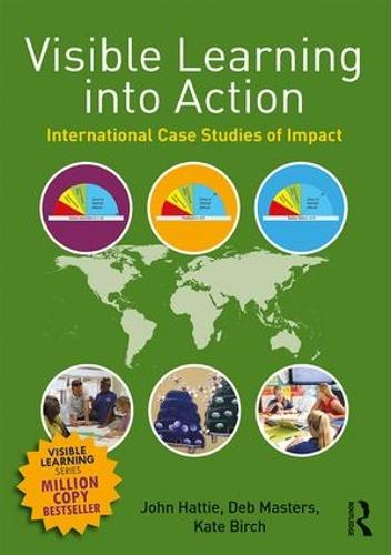 Visible Learning into Action: International Case Studies of Impact