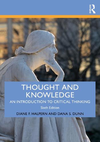 Thought and Knowledge: An Introduction to Critical Thinking: Volume 2