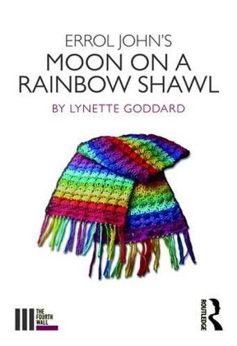 Errol John's Moon on a Rainbow Shawl (The Fourth Wall)