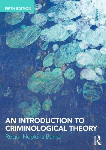 An Introduction to Criminological Theory