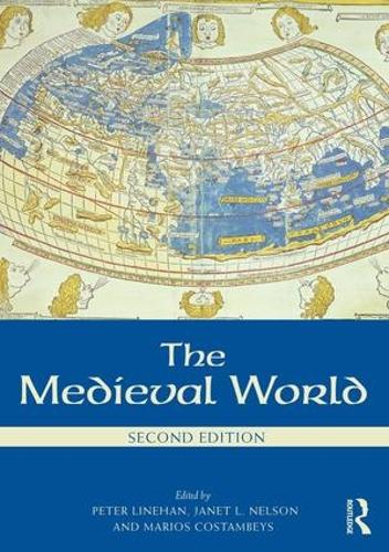 The Medieval World (Routledge Worlds)