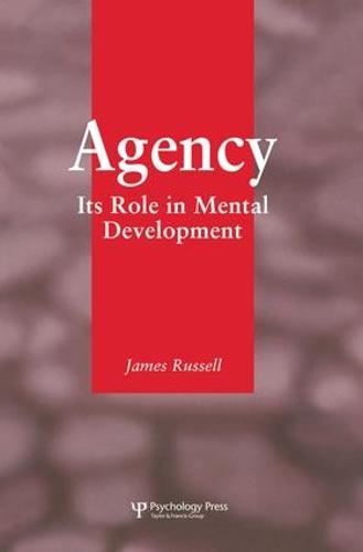 Agency: Its Role In Mental Development