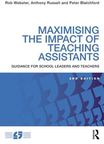 Maximising the Impact of Teaching Assistants: Guidance for school leaders and teachers