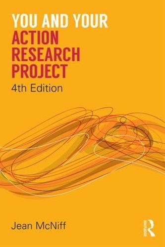 You and Your Action Research Project