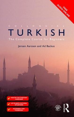 Colloquial Turkish: The Complete Course for Beginners (Colloquial Series)