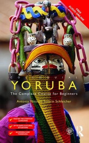 Colloquial Yoruba: The Complete Course for Beginners (Colloquial Series (Book Only))