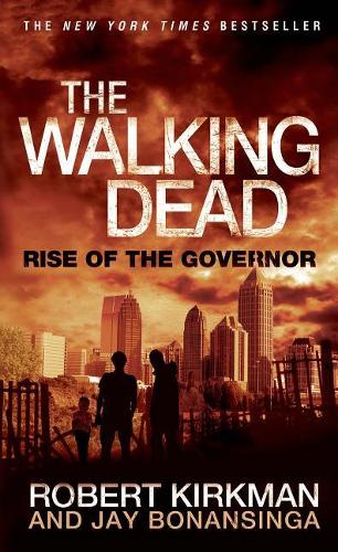 Rise of the Governor (The Walking Dead)