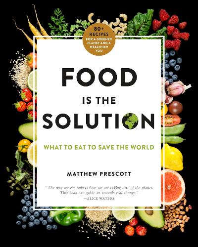 Food Is the Solution (International Edition)