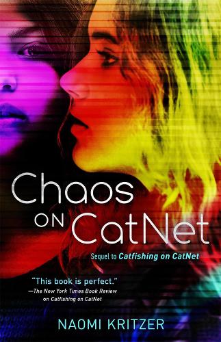 Chaos on CatNet: Sequel to Catfishing on CatNet: 2 (Catnet Novel)
