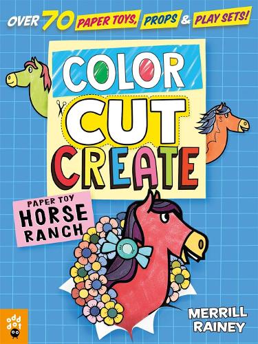 Color, Cut, Create Play Sets: Horse Ranch