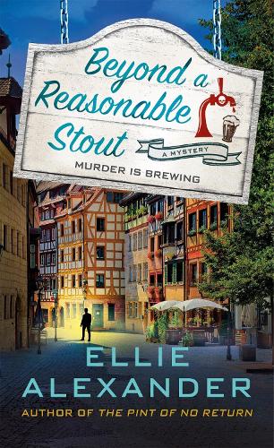 Beyond a Reasonable Stout: A Sloan Krause Mystery (Sloan Krause Mystery, 3)