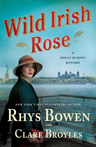 Wild Irish Rose: A Molly Murphy Mystery: 18 (Molly Murphy Mysteries)